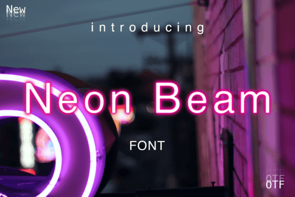 Neon Beam: A Glowing Display Font for Modern Design