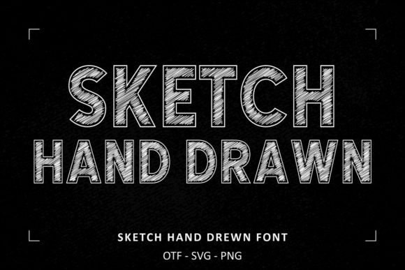 Sketched Hand Drawn: A Font with Authentic Character